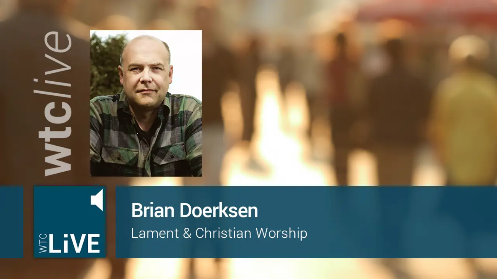 Brian Doerksen WTCLive