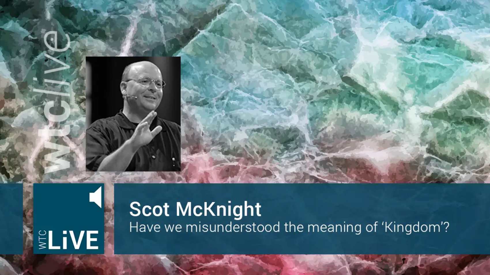 Scot McKnight WTCLive
