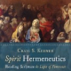 Spirit Hermeneutics - Rev