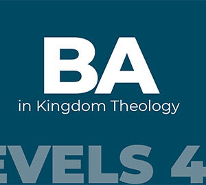 WTC BA in Kingdom Theology Levels 4-6