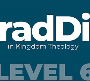 WTC GradDip in Kingdom Theology Level 6