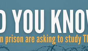 WTC Prison Banner - Did you know people in prison are asking to study theology?